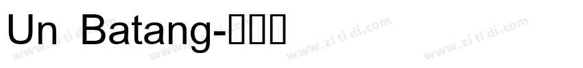 Un Batang字体转换